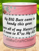 MUG Coffee Full Wrap Sublimation Digital Graphic Design Download MY BIG BUTT SVG-PNG Crafters Delight - JAMsCraftCloset