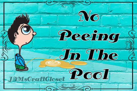 NO PEEING IN THE POOL - DIGITAL GRAPHICS  My digital SVG, PNG and JPEG Graphic downloads for the creative crafter are graphic files for those that use the Sublimation or Waterslide techniques - JAMsCraftCloset