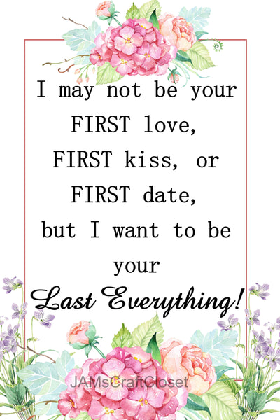NOT YOUR FIRST LOVE - DIGITAL GRAPHICS  This file contains 4 graphics...  My digital PNG and JPEG Graphic downloads for the creative crafter are graphic files for those that use the Sublimation or Waterslide techniques - JAMsCraftCloset