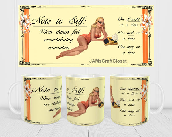 MUG Coffee Full Wrap Sublimation Digital Graphic Design Download NOTE TO SELF SVG-PNG Crafters Delight - JAMsCraftCloset