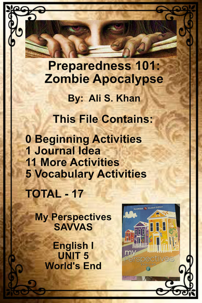 My Perspectives English I UNIT 5 PREPAREDNESS 101 ZOMBIE APOCALYPSE Teacher Supplemental Resources Student Activities - JAMsCraftCloset