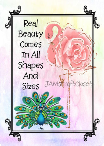 REAL BEAUTY COMES IN ALL SHAPES AND SIZES - DIGITAL GRAPHICS  My digital SVG, PNG and JPEG Graphic downloads for the creative crafter are graphic files for those that use the Sublimation or Waterslide techniques - JAMsCraftCloset
