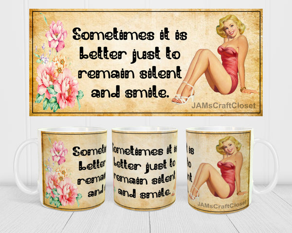 MUG Coffee Full Wrap Sublimation Digital Graphic Design Download REMAIN SILENT AND SMILE SVG-PNG Crafters Delight - JAMsCraftCloset