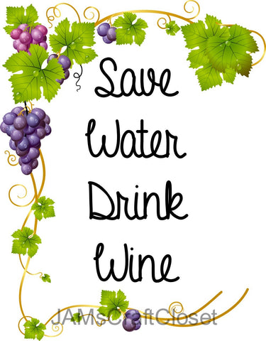 SAVE WATER DRINK WINE - DIGITAL GRAPHICS  This file contains 4 graphics...  My digital PNG and JPEG Graphic downloads for the creative crafter are graphic files for those that use the Sublimation or Waterslide techniques - JAMsCraftCloset