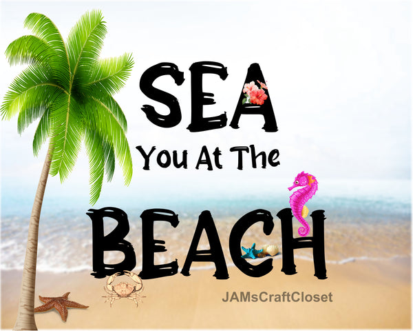 TOTE BAG Digital Graphic Sublimation Design SVG-PNG-JPEG Download SEE YOU AT THE BEACH Crafters Delight - JAMsCraftCloset