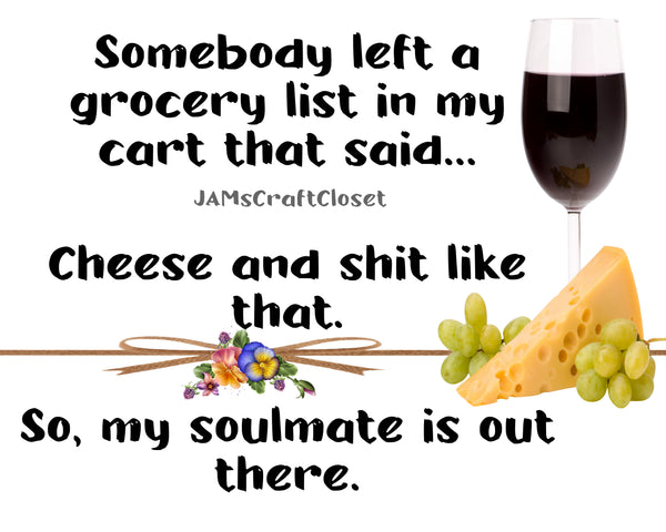 TOTE BAG Digital Graphic Sublimation Design SVG-PNG-JPEG Download SOMEBODY LEFT A GROCERY LIST IN MY CART Crafters Delight {{ JAMsCraftCloset }}