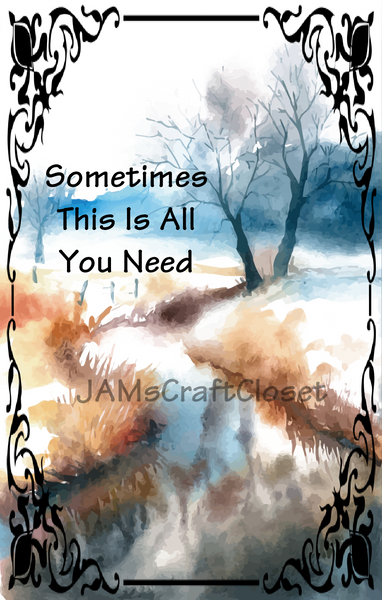 SOMETIMES THIS IS ALL YOU NEED - DIGITAL GRAPHICS  This file contains 6 graphics...  My digital SVG, PNG and JPEG Graphic downloads for the creative crafter are graphic files for those that use the Sublimation or Waterslide techniques - JAMsCraftCloset