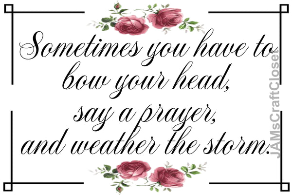 Digital Graphic Design SVG-PNG-JPEG Download SOMETIMES YOU HAVE TO BOW YOUR HEAD Faith Crafters Delight - JAMsCraftCloset