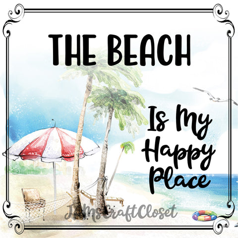 THE BEACH IS MY HAPPY PLACE - DIGITAL GRAPHICS  My digital SVG, PNG and JPEG Graphic downloads for the creative crafter are graphic files for those that use the Sublimation or Waterslide techniques - JAMsCraftCloset