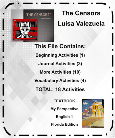 MY PERSPECTIVE English 1 UNIT 2 THE CENSORS by Luisa Valenzuela Teacher Supplemental Resources - JAMsCraftCloset