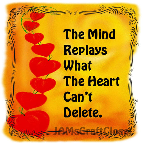 THE MIND REPLAYS - DIGITAL GRAPHICS  My digital SVG, PNG and JPEG Graphic downloads for the creative crafter are graphic files for those that use the Sublimation or Waterslide techniques - JAMsCraftCloset