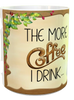 MUG Coffee Full Wrap Digital Graphic Design Download THE MORE COFFEE I DRINK SVG-PNG-JPEG Sublimation Crafters Delight - JAMsCraftCloset
