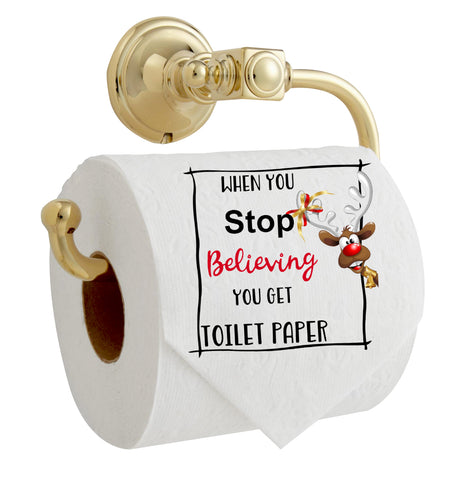 TOILET PAPER Digital Graphic Design SVG-PNG-JPEG Download WHEN YOU STOP BELIEVING YOU GET TOILET PAPER Positive Saying Crafters Delight - JAMsCraftCloset
