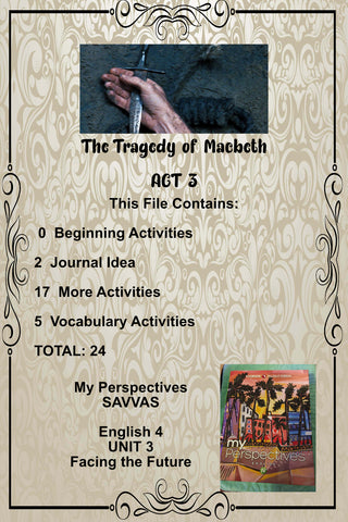 My Perspectives English IV UNIT 3 THE TRAGEDY OF MACBETH ACT 3 Teacher Supplemental Resources- JAMsCraftCloset