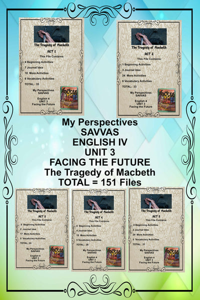 My Perspectives English IV UNIT 3 FACING THE FUTURE Tragedy of Macbeth Teacher Supplemental Activities 5 Passages - JAMsCraftCloset