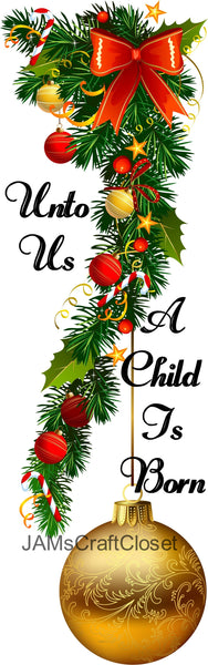 UNTO US A CHILD IS BORN - DIGITAL GRAPHICS  This file contains 4 graphics...  My digital PNG and JPEG Graphic downloads for the creative crafter are graphic files for those that use the Sublimation or Waterslide techniques - JAMsCraftCloset