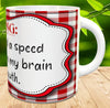 MUG Coffee Full Wrap Sublimation Digital Graphic Design Download WARNING I NEED A SPEED BUMP SVG-PNG Crafters Delight - JAMsCraftCloset