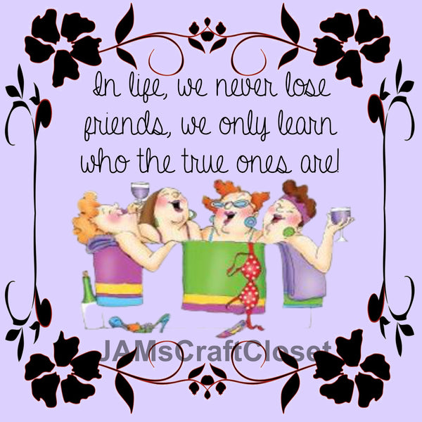 WE NEVER LOSE FRIENDS Digital Graphic SVG-PNG-JPEG Download Graphic Design Positive Saying Love Crafters Delight - JAMsCraftCloset