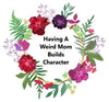 WEIRD MOM BULDS CHARACTER Wall Art Ceramic Tile Sign Gift Home Kitchen Decor