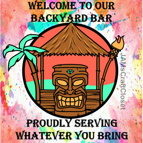 WELCOME TO OUR BACKYARD BAR - DIGITAL GRAPHICS  This file contains 6 graphics...  My digital SVG, PNG and JPEG Graphic downloads for the creative crafter are graphic files for those that use the Sublimation or Waterslide techniques - JAMsCraftCloset