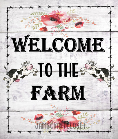 WELCOME TO THE FARM - DIGITAL GRAPHICS  My digital SVG, PNG and JPEG Graphic downloads for the creative crafter are graphic files for those that use the Sublimation or Waterslide techniques - JAMsCraftCloset
