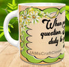 MUG Coffee Full Wrap Sublimation Digital Graphic Design Download WHEN PEOPLE ASK A DUMB QUESTION SVG-PNG Crafters Delight - JAMsCraftCloset