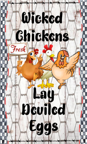 Digital Graphic Design SIGN SVG-PNG-JPEG Download Sublimation Design WICKED CHICKENS LAY DEVILED EGGS Crafters Delight - DIGITAL GRAPHICS - JAMsCraftCloset