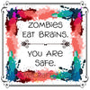 ZOMBIES EAT BRAINS YOU ARE SAFE - DIGITAL GRAPHICS  My digital SVG, PNG and JPEG Graphic downloads for the creative crafter are graphic files for those that use the Sublimation or Waterslide techniques - JAMsCraftCloset