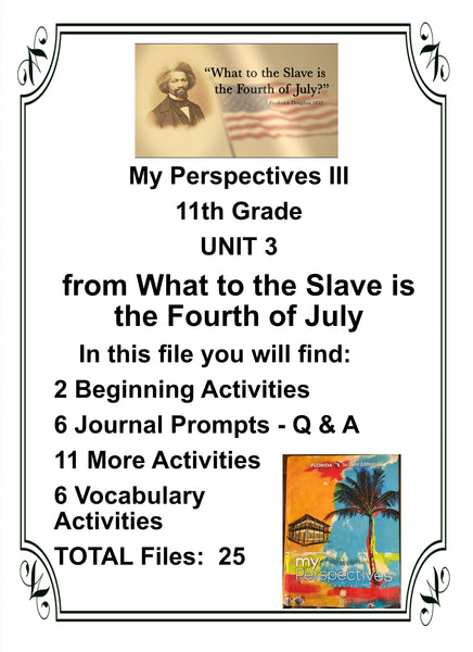 My Perspectives English III 11th Grade UNIT 3  from What to the Slave is the Fourth of July Teacher Resource Lesson Supplemental Activities - JAMsCraftCloset