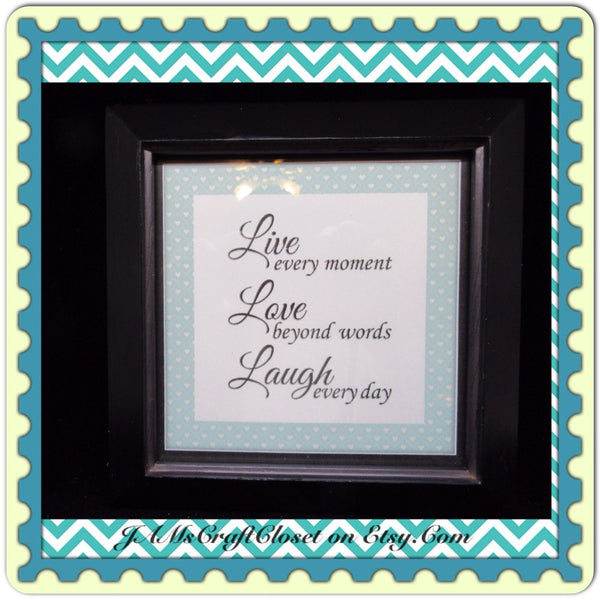 Live Love Laugh- Positive Saying-Framed-Home Decor-Country Decor-Wall Art-Wall Hanging-Gift-Affirmation-Victorian-Cottage Chic-One of a Kind - JAMsCraftCloset