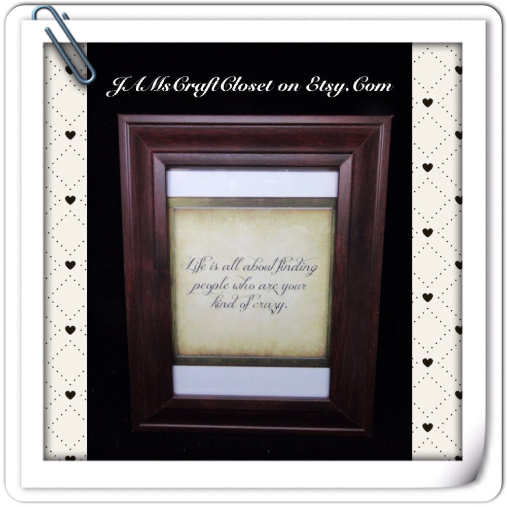 Wall Art Your Kind of Crazy Positive Saying Natural Wood Frame